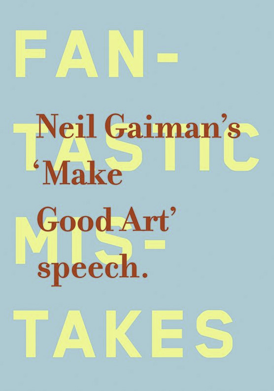 Make Good Art book by Neil Gaiman